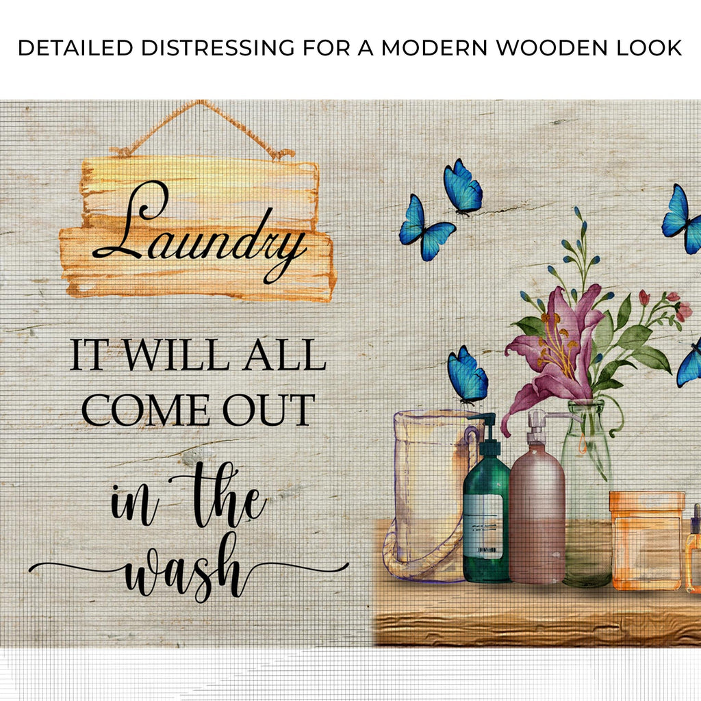 It Will All Come Out In The Wash Laundry Sign