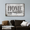Home Is My Happy Place Sign III