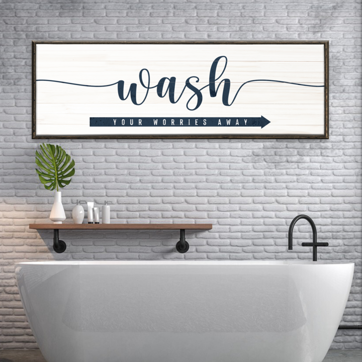 Wash Your Worries Away Sign