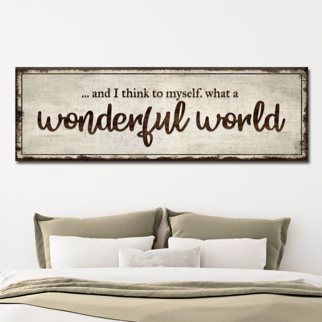 What A Wonderful World Sign III