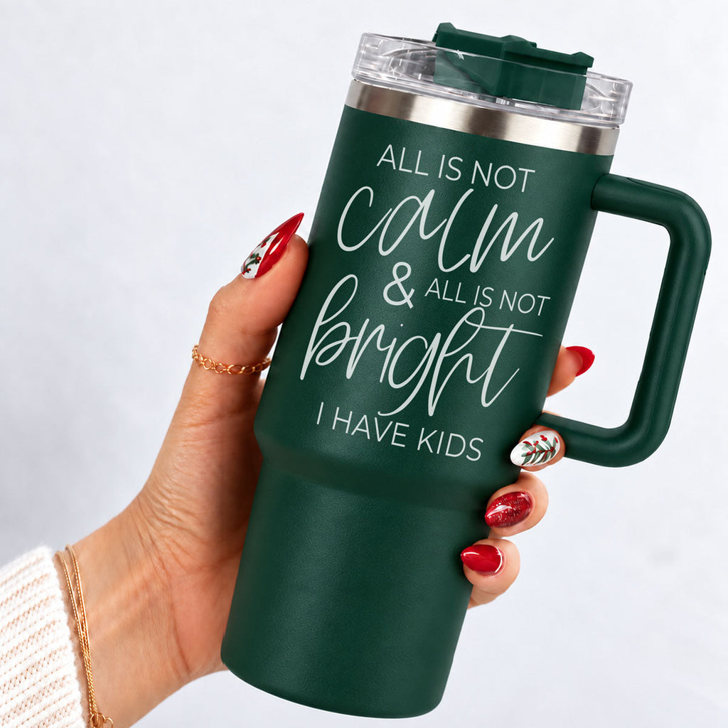 Calm & Bright 40oz