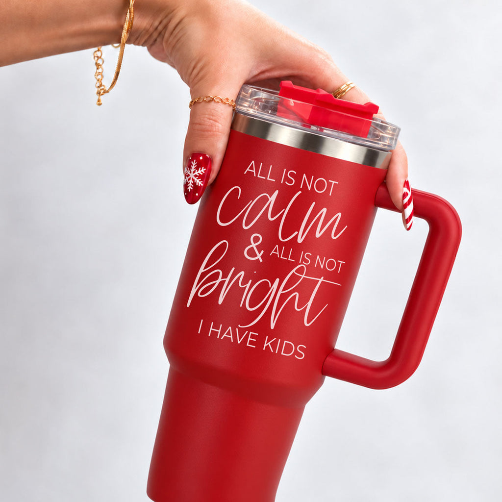 Calm & Bright 40oz