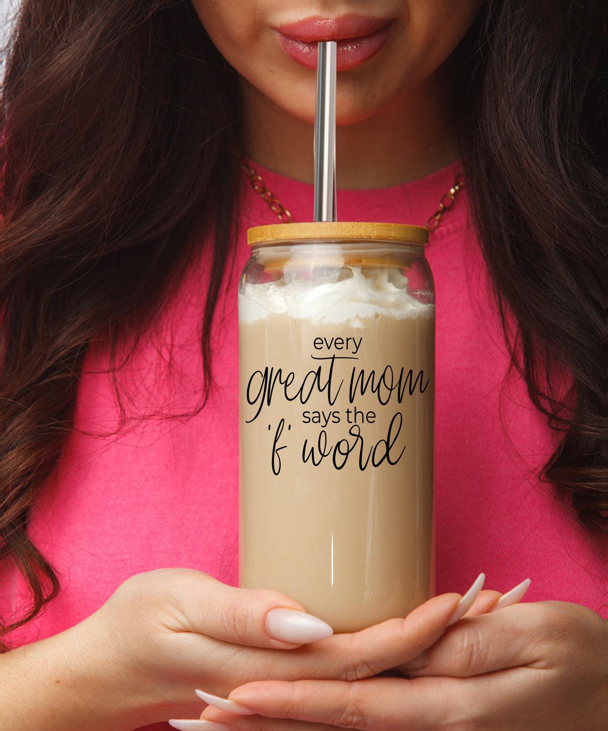 Every Great Mom 17oz