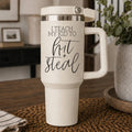 Hit & Steal 40oz