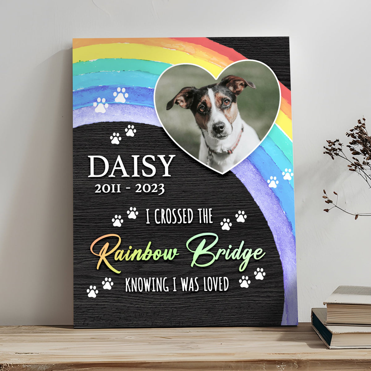 Pet Memorial Sign I Crossed The Rainbow Bridge