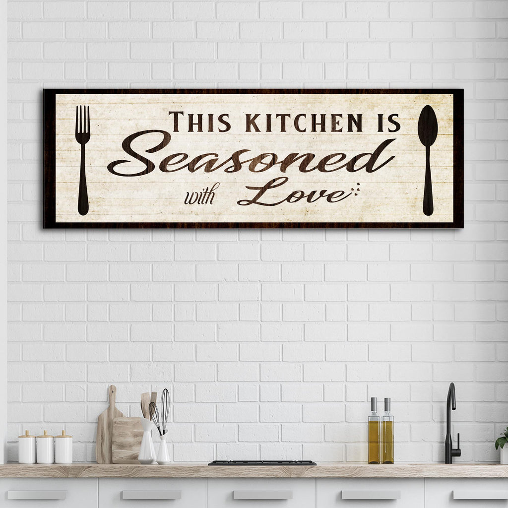 Kitchen Seasoned With Love Sign lll
